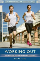 book Working out: the psychology of sport and exercise