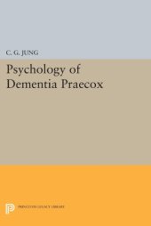 book The psychology of dementia praecox