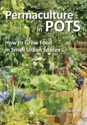 book Permaculture in pots: how to grow food in small urban spaces