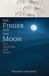 book The finger and the moon: Zen teachings and koans