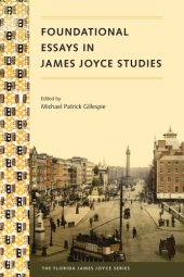 book Foundational Essays in James Joyce Studies