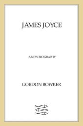 book James Joyce: A New Biography