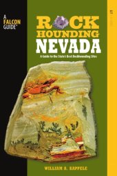 book Rockhounding Nevada: a guide to the state's best rockhounding sites