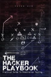 book The Hacker Playbook: Practical Guide To Penetration Testing