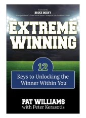 book Extreme winning: 12 keys to unlocking the winner within you