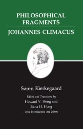 book Philosophical Fragments, Johannes Climacus: 1985