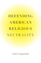 book Defending American religious neutrality