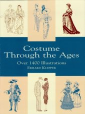 book Costume Through the Ages: Over 1400 Illustrations