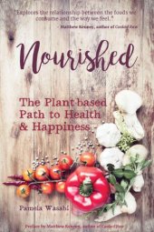 book Nourished: the Plant-based Path to Health & Happiness