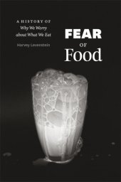 book Fear of Food: A History of Why We Worry About What We Eat