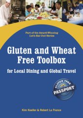 book Gluten and Wheat Free Toolbox for Local Dining and Global Travel