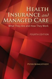 book Health insurance and managed care: what they are and how they work