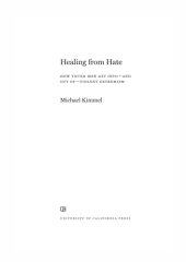 book Healing from hate: how young men get into-and out of-violent extremism