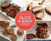 book Slice & bake cookies: fast recipes from your refrigerator or freezer