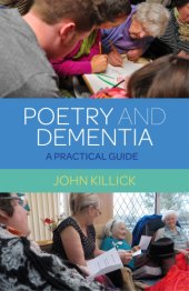 book Poetry and dementia: a practical guide