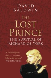 book The Lost Prince: the Survival of Richard of York