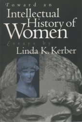 book Toward an intellectual history of women: essays