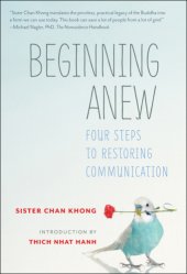 book Beginning Anew: Four Steps to Restoring Communication