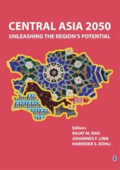 book Central Asia 2050: unleashing the region's potential