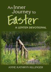 book Inner Journey to Easter: a Lenten Devotional