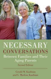 book Necessary conversations: between families and their aging parents