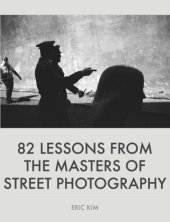 book 82 LESSONS FROM THE MASTERS OF PHOTOGRAPHY