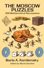 book The Moscow Puzzles: 359 Mathematical Recreations