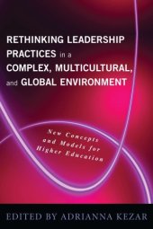 book Rethinking leadership in a complex, multicultural, and global environment: new concepts and models for higher education