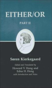 book Kierkegaard's Writings IV, Part II: Either/Or: 002