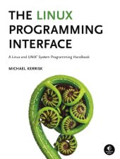 book The Linux programming interface a Linux und UNIX system programming handbook