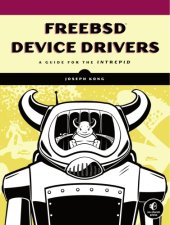 book FreeBSD device drivers: a guide for the intrepid