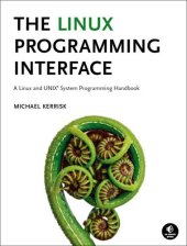 book The Linux programming interface a Linux und UNIX system programming handbook