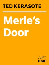 book Merle's Door: Lessons from a Freethinking Dog