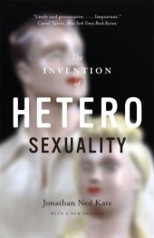 book The Invention of Heterosexuality