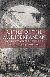 book Cities of the Mediterranean: From the Ottomans to the Present Day