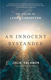 book An Innocent Bystander: The Killing of Leon Klinghoffer