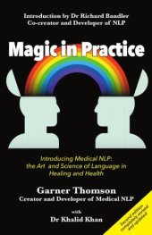 book Magic in Practice : Introducing Medical NLP: the art and science of language in healing and health