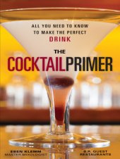 book The cocktail primer: all you need to know to make the perfect drink