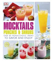 book Mocktails, punches & shrubs: what to drink when you're not drinking