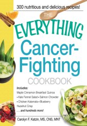 book The everything cancer-fighting cookbook