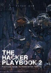 book The Hacker Playbook 2: Practical Guide To Penetration Testing