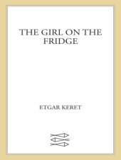 book The Girl on the Fridge: Stories