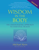 book Wisdom in the Body: The Craniosacral Approach to Essential Health (Revised)