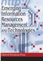 book Emerging information resources management and technologies