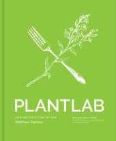 book Plantlab: crafting the future of food