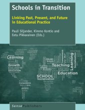 book Schools in Transition: Linking Past, Present, and Future in Educational Practice