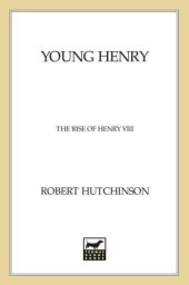 book Young Henry: The Rise of Henry VIII