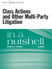 book Class Actions and Other Multi-Party Litigation in a Nutshell