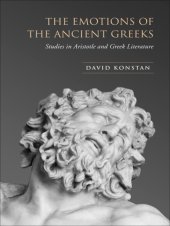 book The emotions of Ancient Greeks: studies in Aristotle and classical literature