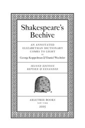 book Shakespeare's beehive: an annotated Elizabethan dictionary comes to light